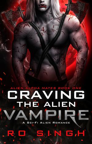 Craving The Alien Vampire by Ro Singh