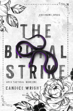 The Brutal Strike: Codename: Ophis by Candice M. Wright