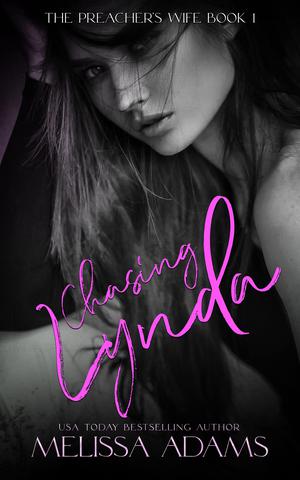The Preacher’s Wife: Chasing Lynda by Melissa Adams