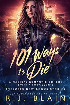 101 Ways to Die (Magical Romantic Comedies #15.5)