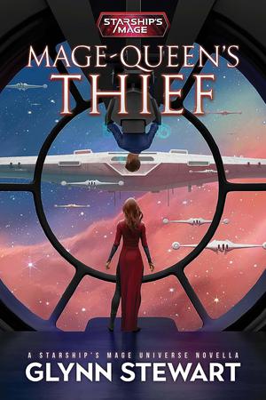 Mage-Queen's Thief (Starship’s Mage #12.5)