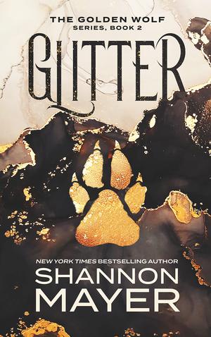 Glitter (The Golden Wolf #2)
