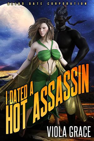 I Dated a Hot Assassin (Blind Date Corporation #2)