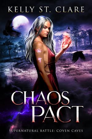 Chaos Pact (Supernatural Battle: Coven Caves #2)