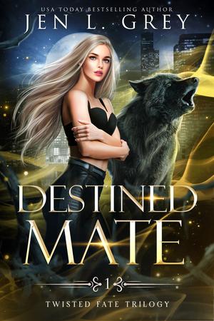 Destined Mate (Twisted Fate Trilogy #1)
