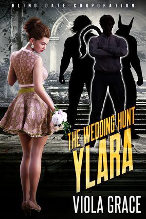 The Wedding Hunt Ylara (Blind Date Corporation #8)