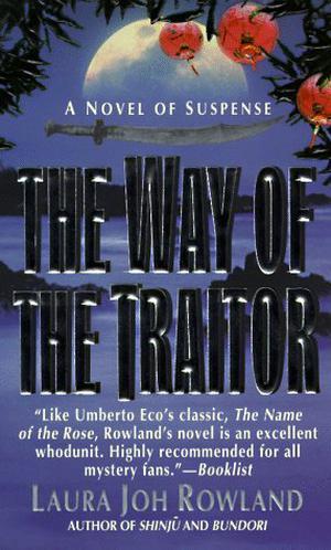 The Way of the Traitor (Sano Ichiro #3)