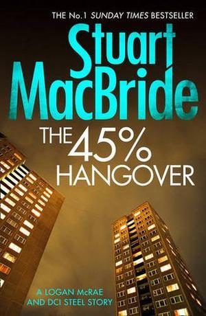 The 45% Hangover (Logan McRae #8.5)