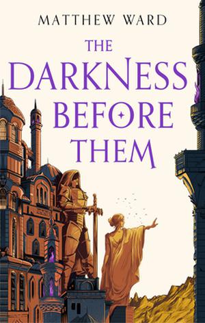 The Darkness Before Them by Matthew Ward