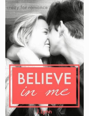 Believe in me (Wait for You #2.1)