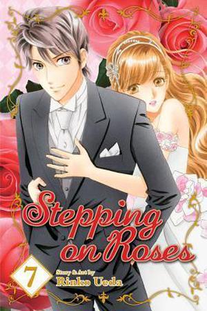 Stepping on Roses, Vol. 7 (Stepping On Roses #7)
