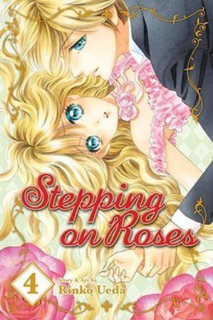 Stepping on Roses, Vol. 4 (Stepping On Roses #4)