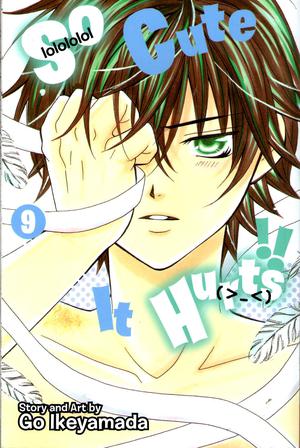So Cute It Hurts!!, Vol. 9 (So Cute It Hurts!! #9)