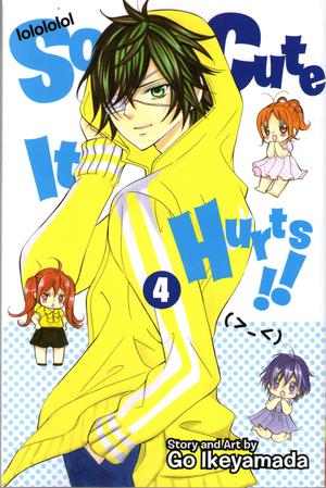So Cute It Hurts!!, Vol. 4 by Gō Ikeyamada