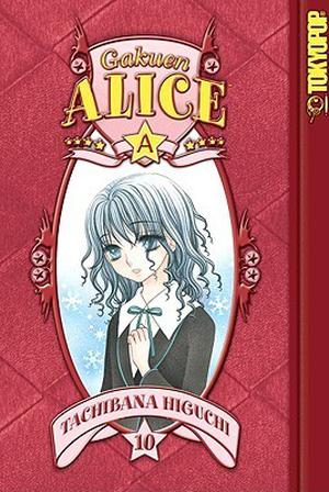 Gakuen Alice, Vol. 10 (学園アリス [Gakuen Alice] #10)