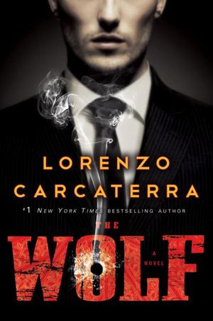The Wolf by Lorenzo Carcaterra