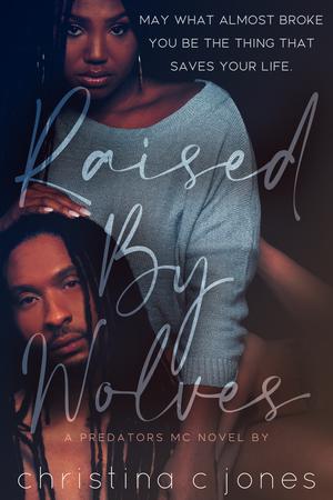 Raised By Wolves (Predators MC #2)