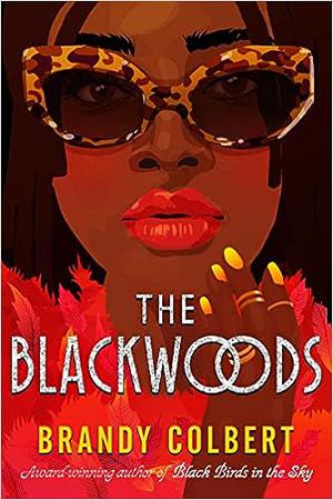 The Blackwoods by Brandy Colbert