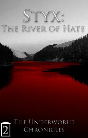 Styx: The River of Hate by Rotty