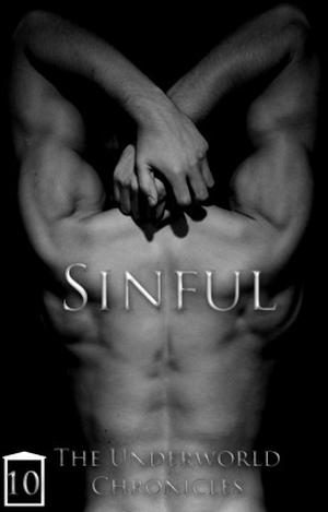 Sinful (Underworld Chronicles #10)