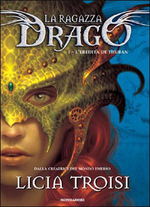 L'eredità di Thuban (La ragazza drago #1)