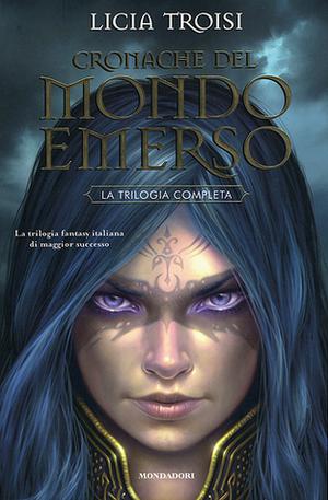Cronache del mondo emerso: La trilogia completa (Cronache del Mondo Emerso #1-3)