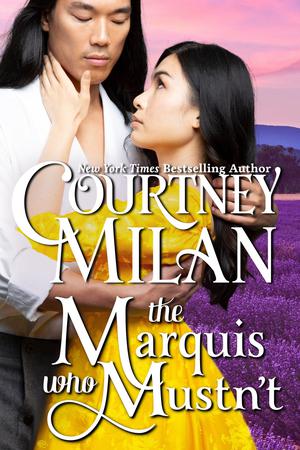 The Marquis Who Mustn't (Wedgeford Trials #2)