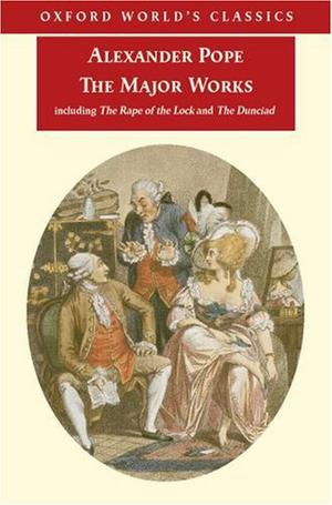 The Major Works by Alexander Pope