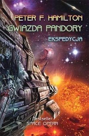 Gwiazda Pandory - Ekspedycja by Peter F. Hamilton