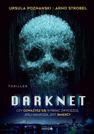 Darknet by Ursula Poznanski, Arno Strobel