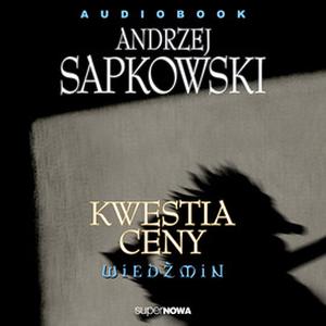 Kwestia ceny by Andrzej Sapkowski