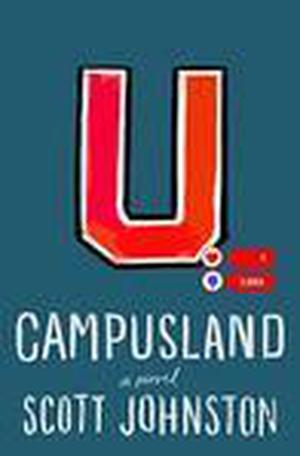 Campusland by Scott Johnston
