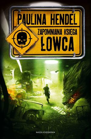 Łowca by Paulina Hendel