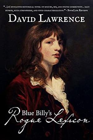 Blue Billy’s Rogue Lexicon by David Lawrence