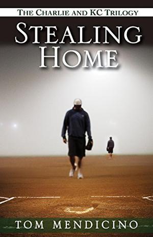Stealing Home (bundle set): KC, at Bat; Travelin' Man; Lonesome Town by Tom Mendicino