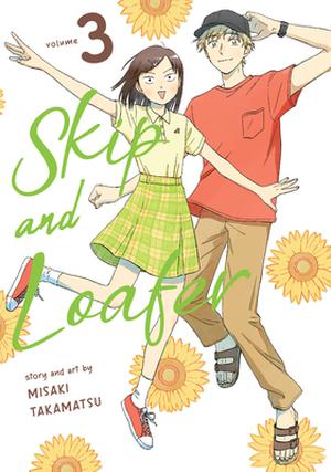 Skip and Loafer, Vol. 3 (スキップとローファー [Skip to Loafer] #3)
