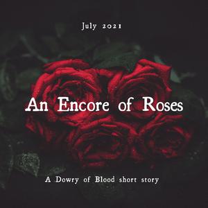 An Encore of Roses by S.T. Gibson