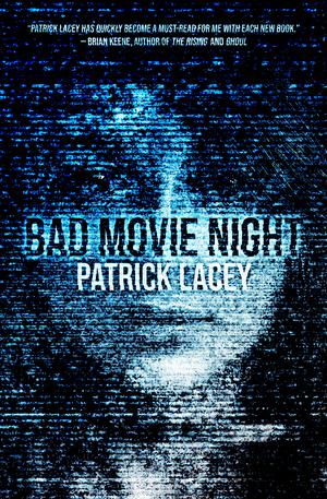 Bad Movie Night by Patrick Lacey