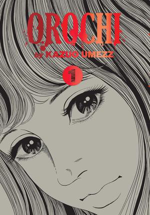 Orochi: The Perfect Edition, Vol. 1 by Kazuo Umezz, Kazuo Umezu
