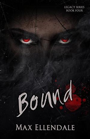Bound (Legacy #4)