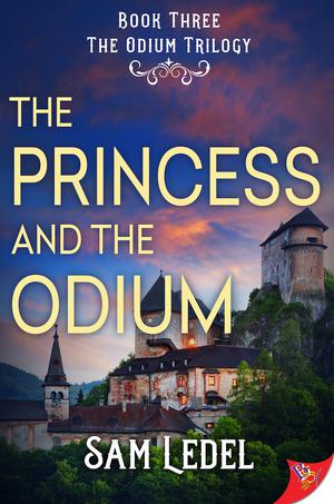The Princess and the Odium by Sam Ledel