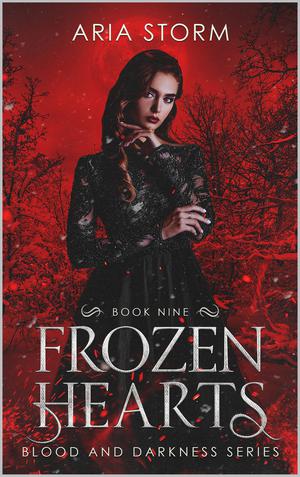 Frozen Hearts (Blood and Darkness #9)