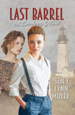 Last Barrel by Stacy Lynn Miller