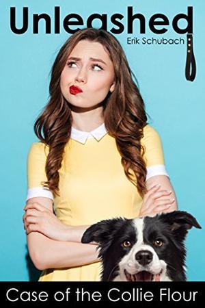 Case of the Collie Flour by Erik Schubach