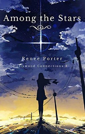 Among the Stars by Reneé Porter