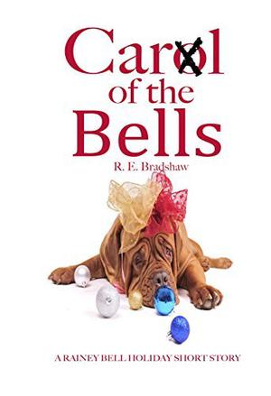 Carol of the Bells (Rainey Bell #5.5)