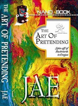 The Art of Pretending (The Oregon Series #1.75)