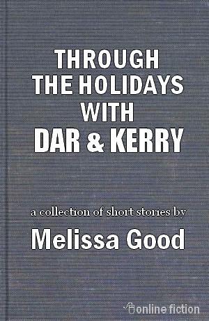 Through the Holidays with Dar & Kerry by Melissa Good