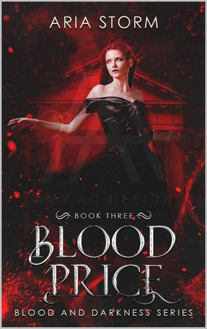 Blood Price (Blood and Darkness #3)