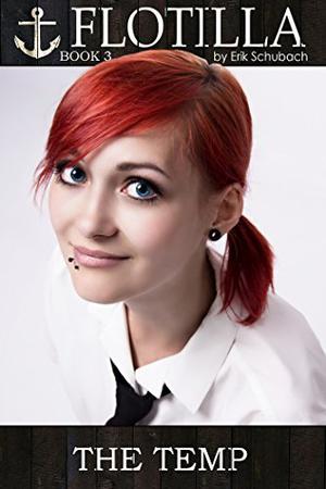 Flotilla: The Temp (Flotilla #3)